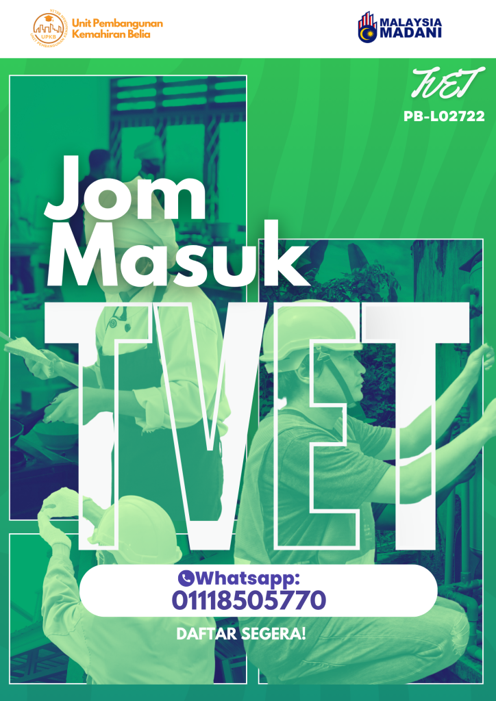 Green Jom Masuk TVET recruitment poster with vocational training imagery and a WhatsApp contact panel.