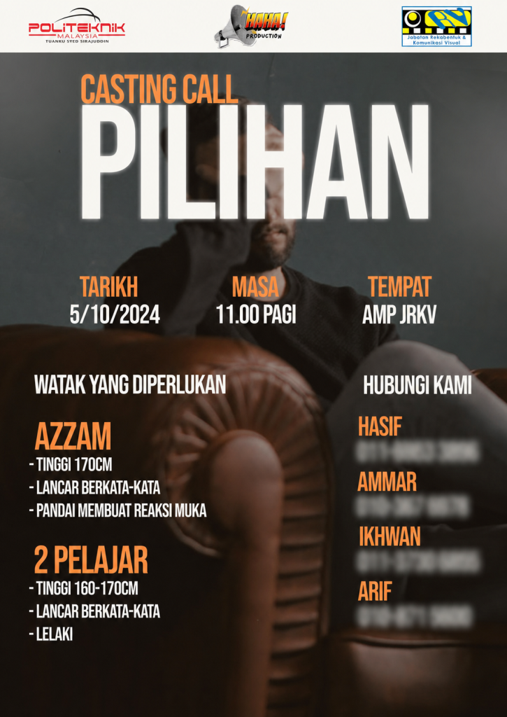 Casting call poster for the Pilihan short film with personal telephone numbers blurred for privacy.