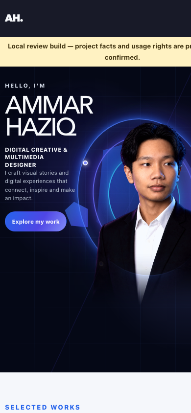 Mobile view of the responsive Ammar Haziq portfolio homepage showing the adapted hero composition and start of selected works.